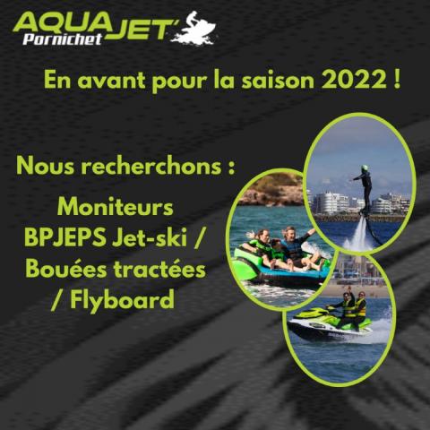 Aqua Jet Pornichet est à la recherche de moniteur(trice)s BPJEPS Jet-ski / Bouées tractées / Flyboard ! 