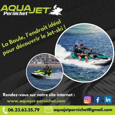 Aqua Jet Pornichet vous propose de venir essayer le Jet-ski !