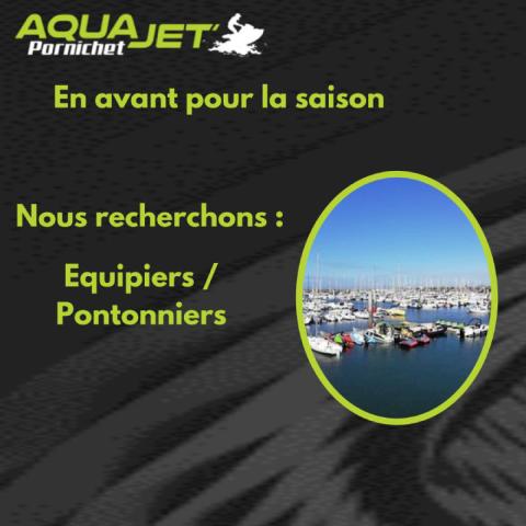 Aqua Jet Pornichet est à la recherche d'équipier(e)s et pontonnier(e)s !