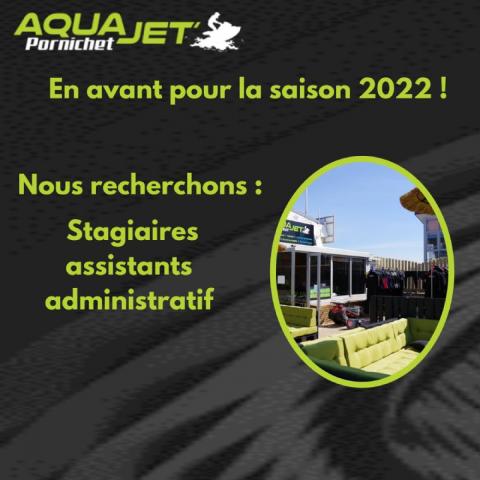 Aqua Jet Pornichet est à la recherche de stagiaires assistant(e)s administratif ! 