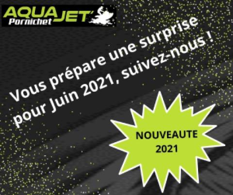 Aqua Jet Pornichet vous réserve une surprise pour sa saison 2021 ! 