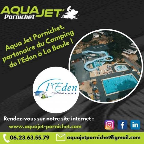 En ce début de saison, Aqua Jet Pornichet est devenu partenaire du Camping de l'Eden à La Baule !