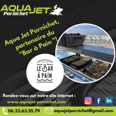 Aqua Jet Pornichet est partenaire du "Bar à Pain", situé au Port de Plaisance de Pornichet !